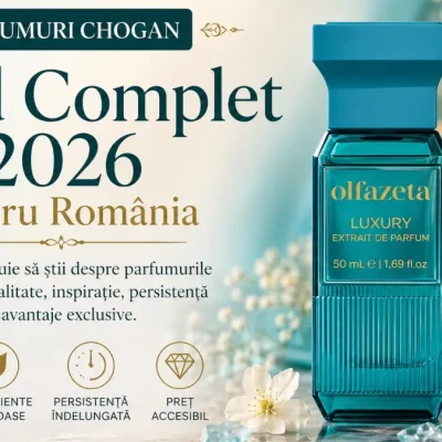 Parfumuri Chogan — Ghid Complet 2026 pentru Romania