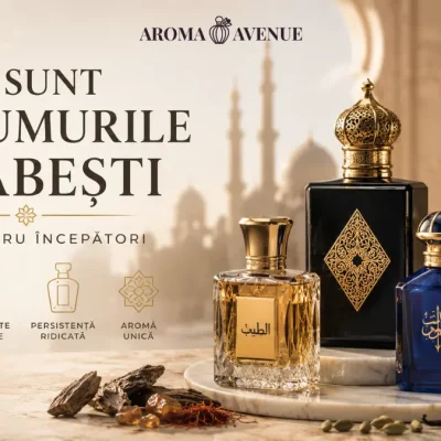Ce sunt parfumurile arabești. Ghid pentru începători
